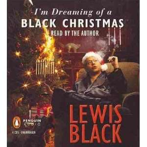  [Im Dreaming of a Black Christmas] By Black, Lewis(Author)Im 