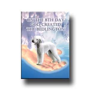  Bedlington Terrier God Created Fridge Magnet: Everything 
