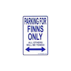  Finland   8 x 12 Metal Parking Sign Patio, Lawn 