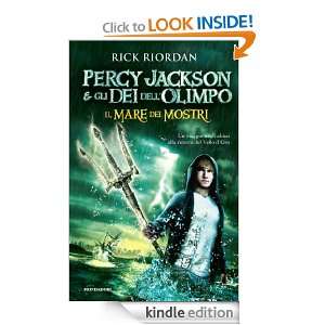 Percy Jackson e gli dei dellOlimpo 2. Il Mare dei Mostri (I Grandi 