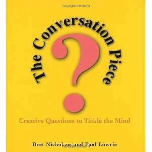  Conversation Piece [Hardcover] Paul Lowrie Books