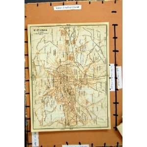   : MAP 1914 STREET PLAN TOWN ST. ETIENNE FRANCE BERARD: Home & Kitchen