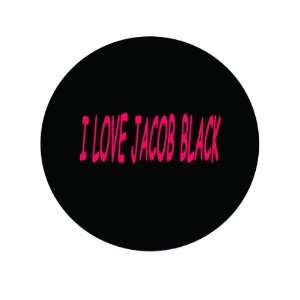  I Love Jacob Black Twilight 1.25 Pinback Button/badge 