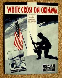 1945 WHITE CROSS ON OKINAWA WW II MARINE SHEET MUSIC  