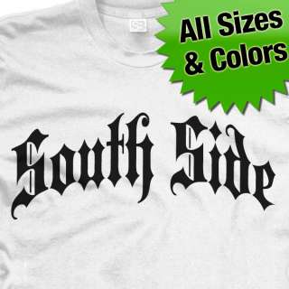 South Side Gothic Style Thug T Shirt All Sizes & Colors  