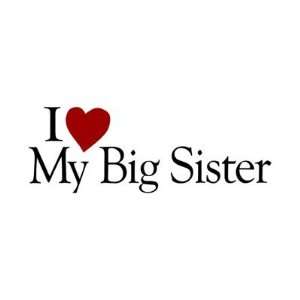  I Love My Big Sister Magnet: Home & Kitchen