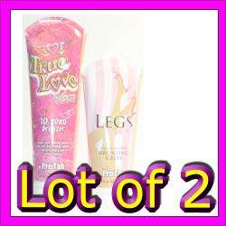 PRO TAN LEGS HAVE IT & TRUE LOVE 4 EVER TANNING BED LOTION 