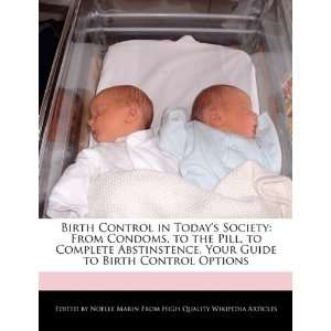   Guide to Birth Control Options (9781103290000) Noelle Marin Books