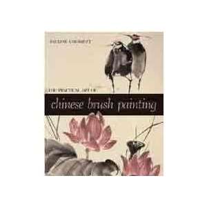  The Practical Art of Chinese Brush Painting [Hardcover 