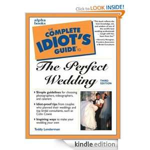 The Complete Idiots Guide to the Perfect Wedding, 3E Teddy Lenderman 