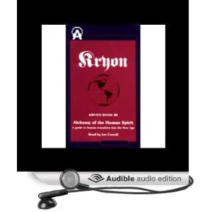  Kryon Book III: Alchemy of the Human Spirit (Audible Audio 
