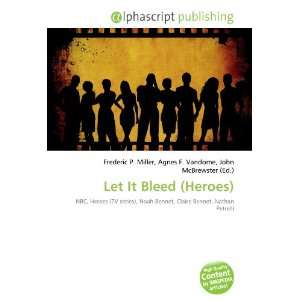  Let It Bleed (Heroes) (9786132652997) Books