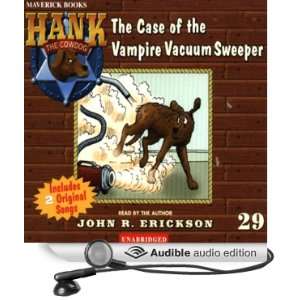  The Case of the Vampire Vacuum Sweeper Hank the Cowdog 