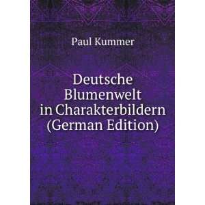  Deutsche Blumenwelt in Charakterbildern (German Edition 