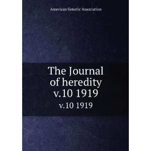  The Journal of heredity. v.10 1919 American Genetic 