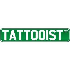  New  Tattooist Street Sign Signs  Street Sign 