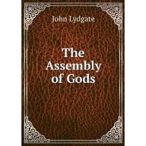  The Assembly of Gods John Lydgate Books