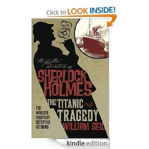 Sherlock Holmes The Titanic Tragedy (Further Adventures of Sherlock 