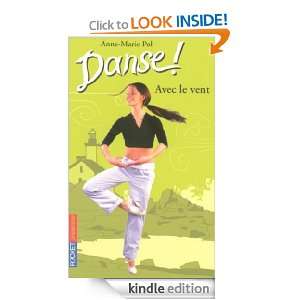 Danse ! tome 9 (Pocket Jeunesse) (French Edition): Anne Marie POL 