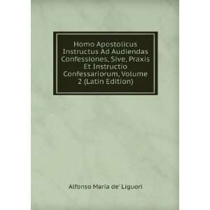   , Volume 2 (Latin Edition) Alfonso Maria de Liguori Books