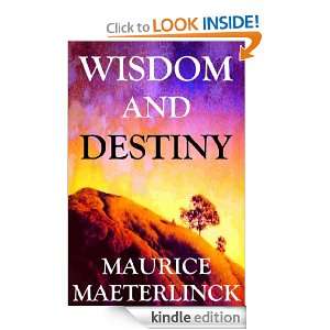 Wisdom and Destiny Maurice Maeterlinck  Kindle Store