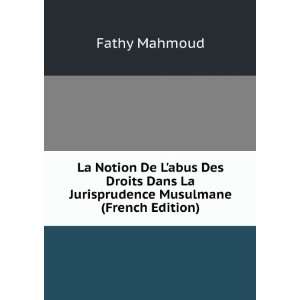   Dans La Jurisprudence Musulmane (French Edition): Fathy Mahmoud: Books