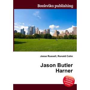  Jason Butler Harner Ronald Cohn Jesse Russell Books