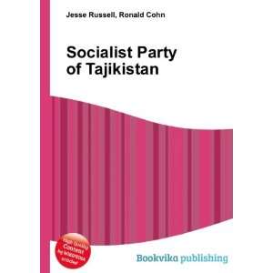  Socialist Party of Tajikistan Ronald Cohn Jesse Russell 