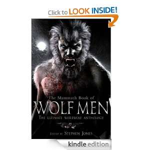 The Mammoth Book of Wolf Men (Mammoth Books) Stephen Jones  