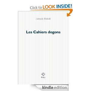 Les Cahiers dogons (Fiction) (French Edition) Antonin Potoski  