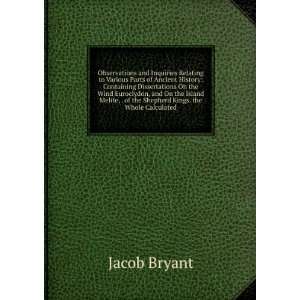  , . of the Shepherd Kings . by Jacob Bryant Jacob Bryant Books