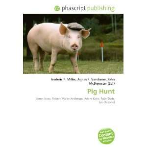  Pig Hunt (9786132889249): Books