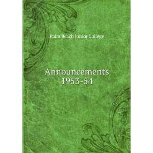 Announcements. 1953 54: Palm Beach Junior College:  Books