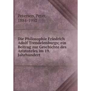  Die Philosophie Friedrich Adolf Trendelenburgs; ein 
