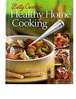 Betty Crockers Healthy Home Cooking by Betty Crocker (2003, Hardcover 