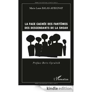 Face Cachée des Fantomes des Descendants de la Shoah (French Edition 