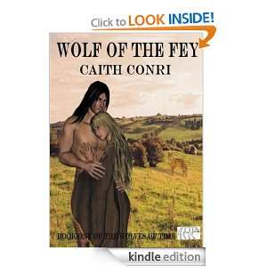   Book One Of The Wolves of Time: Caith Conri:  Kindle Store