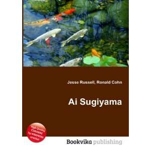  Ai Sugiyama: Ronald Cohn Jesse Russell: Books