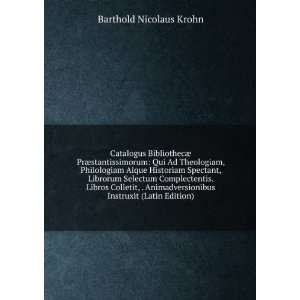   Instruxit (Latin Edition) Barthold Nicolaus Krohn Books