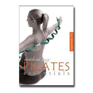 Stretch Out Strap Pilates Essentials by Angela Kneale, Over 40 pages 