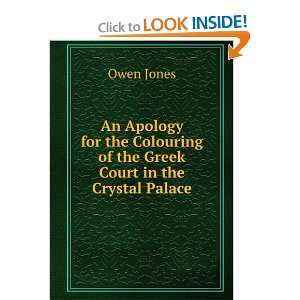   Colouring of the Greek Court in the Crystal Palace: Owen Jones: Books