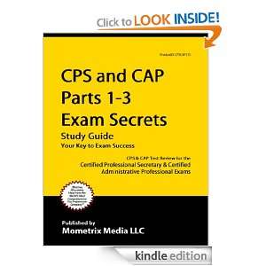 CPS and CAP Parts 1 3 Exam Secrets Study Guide: CPS & CAP Test Review 