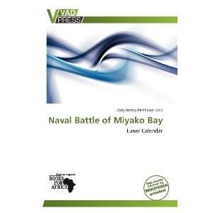   Battle of Miyako Bay (9786138758686): Ozzy Ronny Parthalan: Books