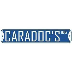   CARADOC HOLE  STREET SIGN