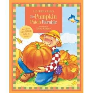   The Pumpkin Patch Parable (Parable Series): Undefined: Books