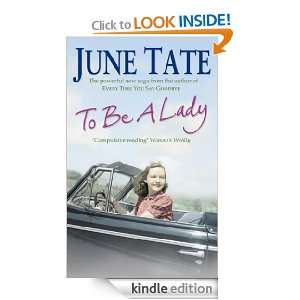 To Be A Lady: June Tate:  Kindle Store