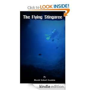 The Flying Stingaree (Annotated): Harold Leland Goodwin:  