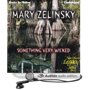  Something Very Wicked New Orleans Legacy, Book 1 (Audible 