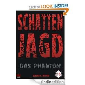 Schattenjagd   Die Serie #5 (German Edition) Volker C. Dützer 