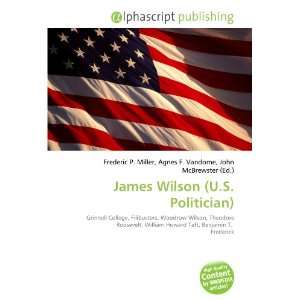  James Wilson (U.S. Politician) (9786133756762) Books